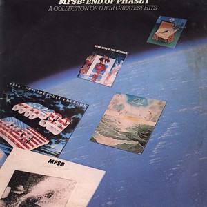 MFSB - END OF PHASE 1 - GREATEST HITS